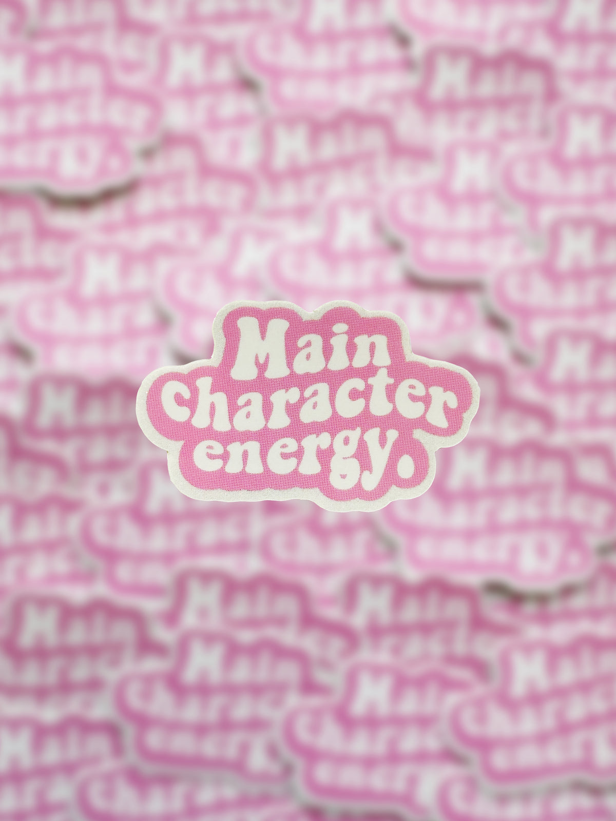 Main Character Energy Sticker