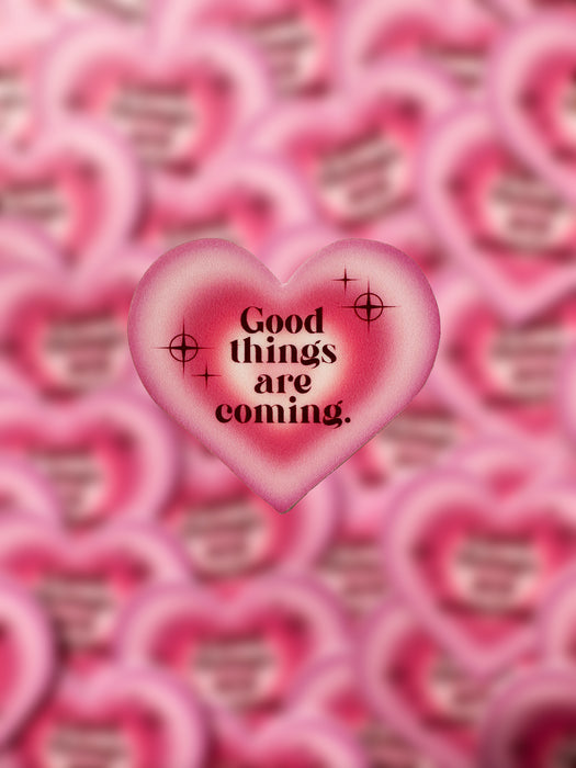 Good Things Sticker