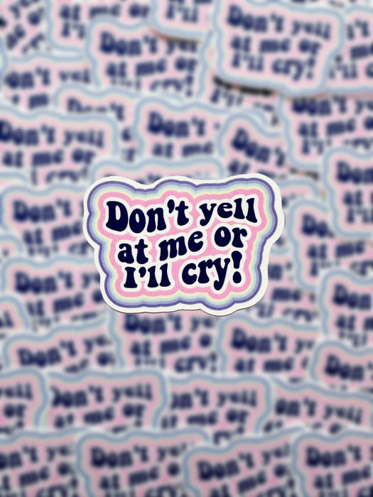 Don't Yell! Sticker