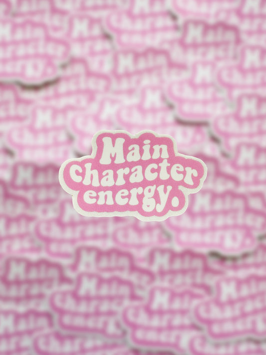 Main Character Energy Sticker